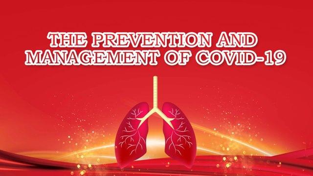 The Prevention and Management of COVID-19